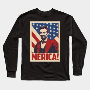 Abraham Lincoln Merica 4th Of July Long Sleeve T-Shirt